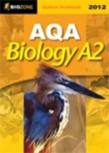 Aqa Biology A2 2012 Student Workbook - Tracey Greenwood