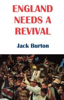 England Needs a Revival - Jack Burton