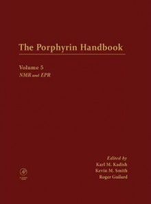 The Porphyrin Handbook Volume 5 - Karl Kadish, Kevin M. Smith, Roger Guilard