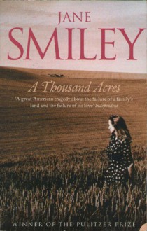 A Thousand Acres - Jane Smiley