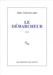 Le démarcheur - Eric Chevillard