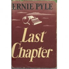 Last chapter - Ernie Pyle