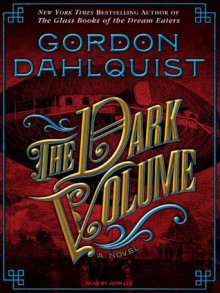 The Dark Volume (Digital) - Gordon Dahlquist, John Lee