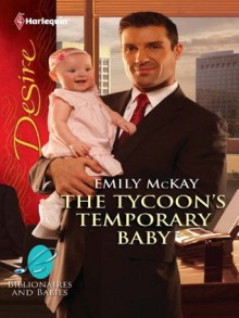 The Tycoon's Temporary Baby - Emily McKay