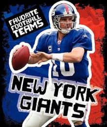 New York Giants (Favorite Football Teams) - K.C. Kelley