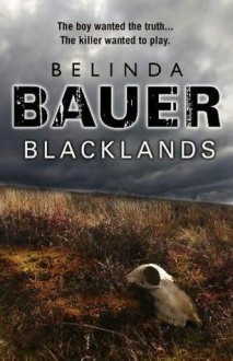 Blacklands - Belinda Bauer