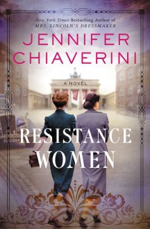 Resistance Women - Jennifer Chiaverini