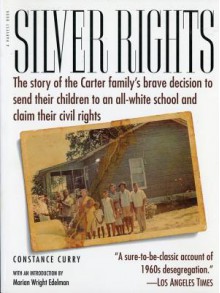 Silver Rights - Constance Curry