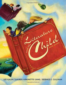 Literature and the Child - Lee Galda, Lauren A. Liang, Bernice E. Cullinan