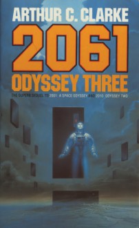 2061: Odyssey Three - Arthur C. Clarke