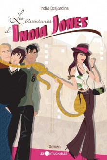 Les aventures d'India Jones - India Desjardins