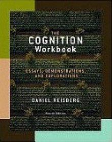 The Cognition Workbook: for Cognition: Exploring the Science of the Mind, Fifth Edition (Fifth Edition) - Daniel Reisberg