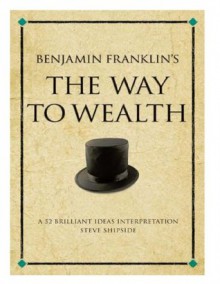 The Way To Wealth - Steve Shipside