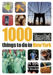 Time Out 1000 Things to Do in New York - Time Out