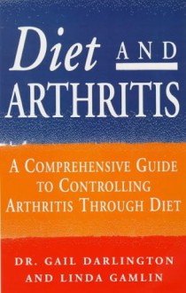 Diet & Arthritis - Gail Darlington, Linda Gamlin