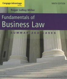 Cengage Advantage Books: Fundamentals of Business Law: Summarized Cases - Roger LeRoy Miller