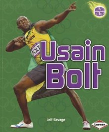 Usain Bolt (Amazing Athletes) - Jeff Savage