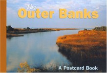 The Outer Banks: A Postcard Book - The Globe Pequot Press, Globe Pequot Press