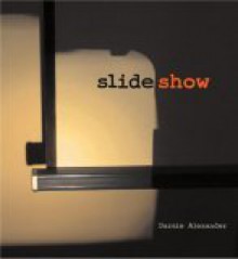 Slide Show - M. Darsie Alexander, Robert Storr, Charles Harrison