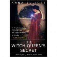 The Witch Queen's Secret - Anna Elliott