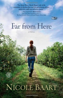 Far from Here - Nicole Baart