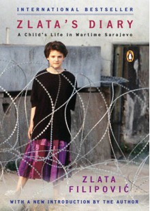 Zlata's Diary: A Child's Life in Wartime Sarajevo - Zlata Filipović, Janine Di Giovanni, Christina Pribichevich-Zoric