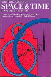 The Philosophy of Space and Time (Dover Books on Physics) - Hans Reichenbach