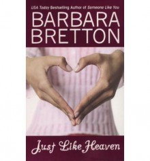 Just Like Heaven - Barbara Bretton