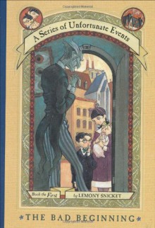 The Bad Beginning - Brett Helquist, Lemony Snicket