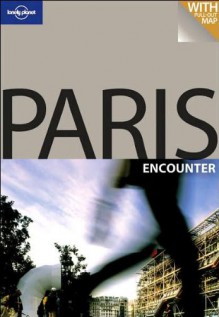 Paris Encounter - Catherine Le Nevez, Lonely Planet