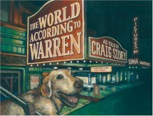 The World According to Warren - Craig Silvey, Sonia Martinez