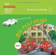 TING Der Kinder Brockhaus Hören und entdecken Fahrzeuge - Renate Seelig