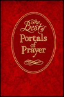 The Best of Portals of Prayer - Rudolph F. Norden