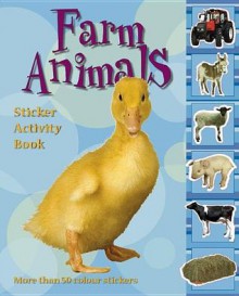 Farm Animals: Lift, Stick and Learn - Andy Snaith, Helen Parker