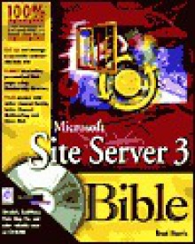 Microsoft Site Server 3 Bible [With *] - Brad Harris