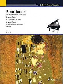 Emotions: 35 Original Pieces for Piano Schott Piano Classics Series - Monica Twelsiek, Hal Leonard Publishing Corporation