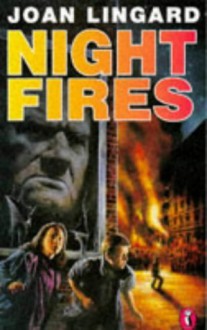 Nightfires - Joan Lingard