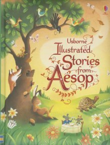 Illustrated Stories from Aesop - Susanna Davidson