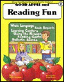 Good Apple and Reading Fun - John Artman, Artman, Susan Kropa