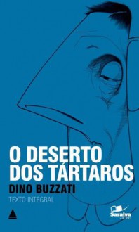 O Desertos dos Tártaros - Dino Buzzati