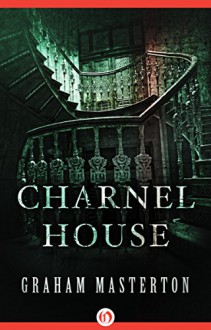 Charnel House - Graham Masterton