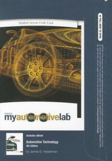 MyAutomotiveLab Pegasus with Pearson eText Student Access Code Card for Automotive Technology - James D. Halderman