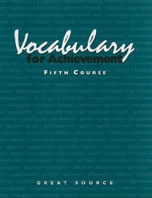 Vocabulary for Achievement, Fifth Course - Margaret Ann Richek, Arlin T. McRae