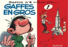 Gaffes en gros (Gaston N°4) - André Franquin, Ji