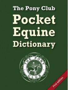 Pocket Equine Dictionary. Compiled by Judith Draper - Judith Draper