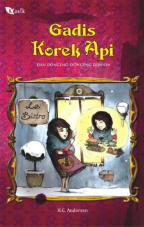 Gadis Korek Api - Hans Christian Andersen, Ambhita Dhyaningrum