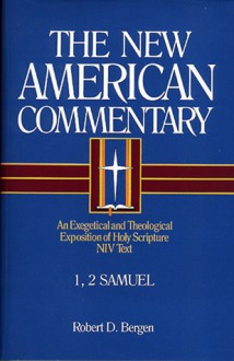 1 & 2 Samuel - Robert D. Bergen