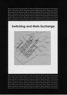 Switching and Main Exchange - Andrew Duncan