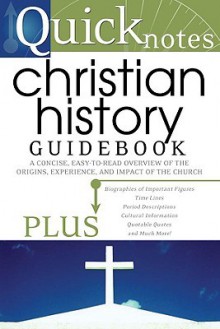 Quicknotes Christian History Guidebook - Carol Smith, Rod Smith, Rod Smith