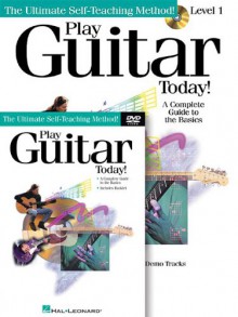 Play Guitar Today! Beginner's Pack: Book/CD/DVD Pack (Ultimate Self-Teaching Method!) - Hal Leonard Corp.